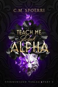 Teach Me Dark Alpha (Part 3)