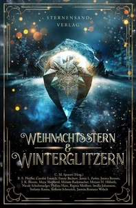 Weihnachtsstern &amp; Winterglitzern (Anthologie)