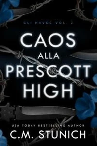 Caos Alla Prescott High