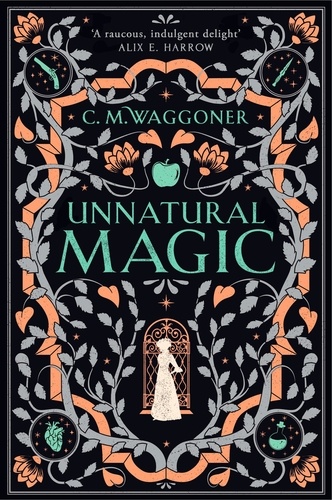 C.M. Waggoner - Unnatural Magic.