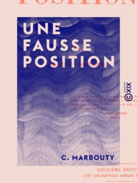 C. Marbouty - Une fausse position.