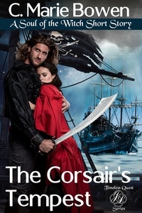  C. Marie Bowen - The Corsair's Tempest - Timeless Quest.