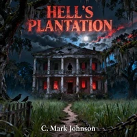 Hell's Plantation