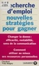 C Moigno - Recherche d'emploi - Nouvelles stratégies pour gagner.