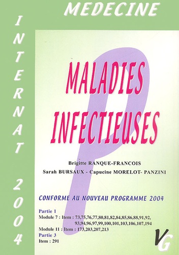C Morelot-Panzini et Brigitte Ranque-François - Maladies infectieuses - Internat 2004.