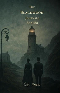The Blackwood Journals: St Kilda
