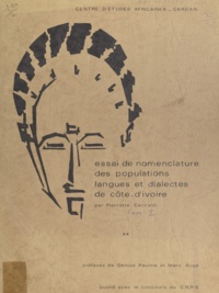  C.N.R.S. et  Maison des sciences de l'homme - Essai de nomenclature des populations, langues et dialectes de Côte d'Ivoire.