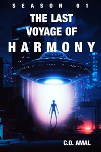 The Last Voyage of Harmony Season 01