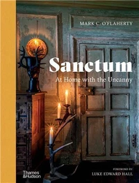 Sanctum At Home with the Uncanny /anglais