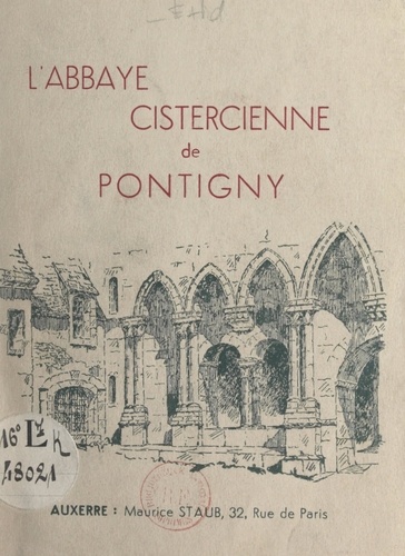 L'abbaye cistercienne de Pontigny
