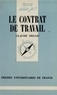 C Orliac - Le Contrat de travail.