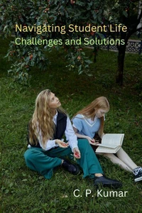 Navigating Student Life: Challenges and Solutions