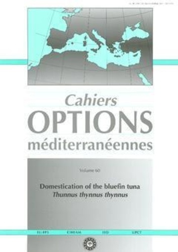 C.r. Bridges et H. Gordin - Domestication of the bluefin tuna : thunnus, thynnus, thynnus (cahiers Options méditerranéennes Vol.60 2003).