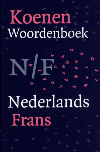 C. R. C. Herckenrath et A. Dory - Koenen Woordenboek - Nederlands- Frans.