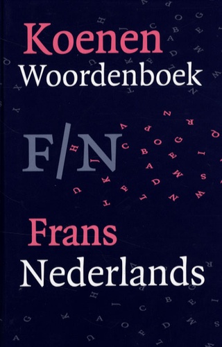 C. R. C. Herckenrath et A. Dory - Koenen Woordenboek - Frans- Nederlands.