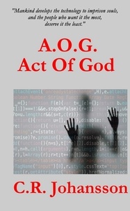  C.R. Johansson - A.O.G. Act Of God.