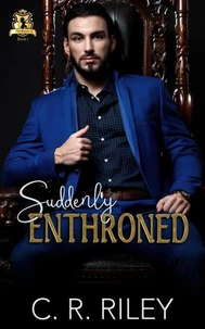 Suddenly Enthroned