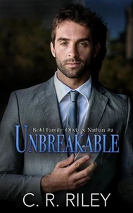 Unbreakable: Kohl Family: Olivia & Nathan
