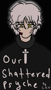 Our Shattered Psyche