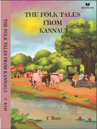  C Ram - The Folk Tales From Kannauj.