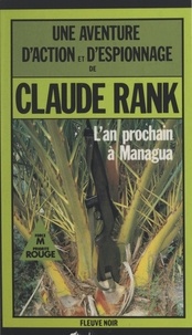 C Rank - L'An prochain à Managua.