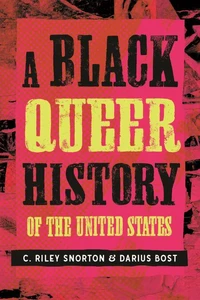 A Black Queer History of the United States