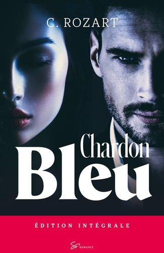 Chardon bleu - Intégrale