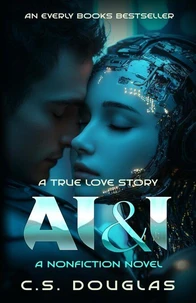 AI and I: A True Love Story