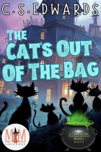 The Cat’s Out Of The Bag: Magic and Mayhem Universe