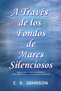 A Través de los Fondos de Mares Silenciosos