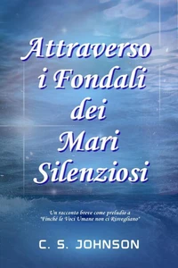 Attraverso i Fondali dei Mari Silenziosi