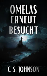 Omelas Erneut Besucht