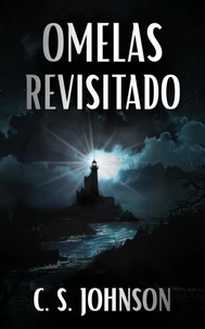 Omelas Revisitado