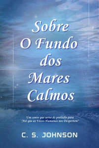 Sobre O Fundo dos Mares Calmos
