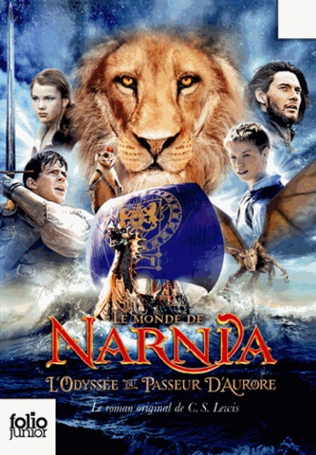 Le Monde de Narnia  L'odyssée du Passeur d'Aurore