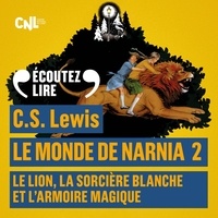 C. S. Lewis et Nicolas Ullmann - Le Monde de Narnia (Tome 2) - Le Lion, la Sorcière Blanche et l'Armoire magique.