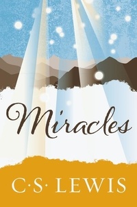 C. S. Lewis - Miracles.