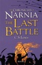 C.S. Lewis - The Chronicles of Narnia Tome 7 : The Last Battle.