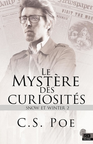 Snow et Winter. Tome 2, Le mystère des curiosités