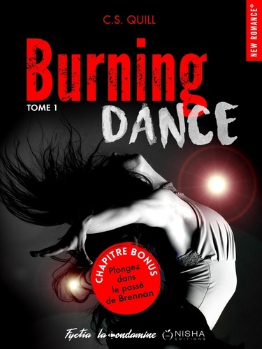 NEW ROMANCE  Burning Dance - tome 1 Le passé de Brennan -Bonus-