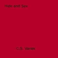 C.S. Vanek - Hide and Sex.