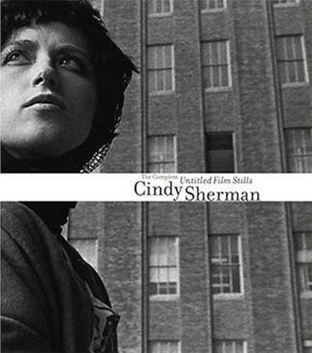C Sherman - The complete film stills.