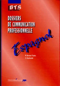 C Stachowiak et M Bertout-Yvanes - Dossiers de communication professionnelle - Espagnol.