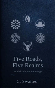 Five Roads, Five Realms