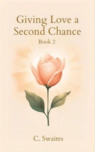Giving Love a Second Chance