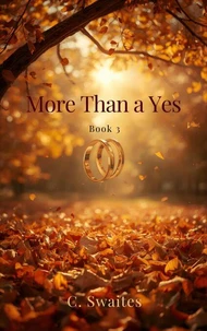 More Than a Yes