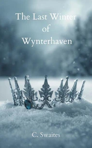 The Last Winter of Wynterhaven