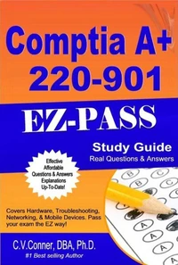 Comptia A+ 220-901 Q & A Study Guide