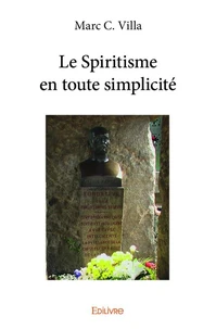 Le Spiritisme en toute simplicité