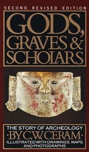 Gods, Graves &amp; Scholars